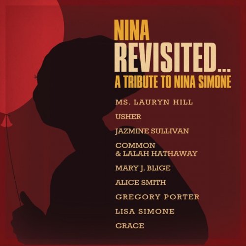 Various - NINA REVISITED: A Tribute to Nina Simone (2015) [Hi-Res]