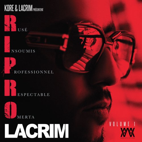 Lacrim - R.I.P.R.O Volume 1 (2015) FLAC