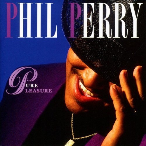 Phil Perry - Pure Pleasure (1994)