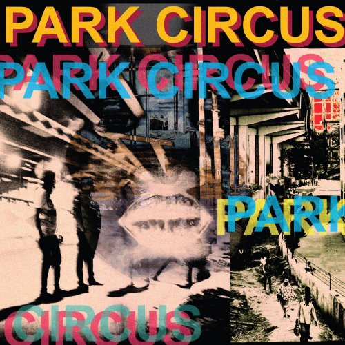 Park Circus - Park Circus (2019)