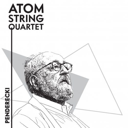 Atom String Quartet - Penderecki (2019) [Hi-Res]