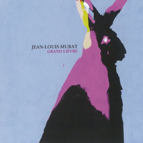 Jean-Louis Murat - Grand lièvre (2019)