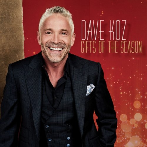 Dave Koz - Gifts of the Season (2019)