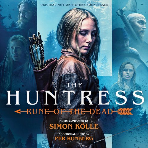 Simon Kölle - The Huntress: Rune of the Dead (Original Motion Picture Soundtrack) (2019)