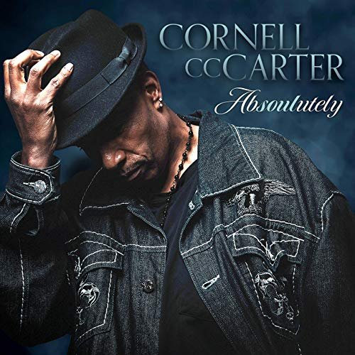 Cornell C.C. Carter - Absoulutely (2019)