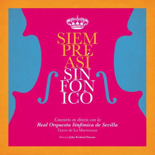 Siempre Asi - Sinfónico (En Directo, Teatro de la Maestranza, Sevilla, 2019) (2019)