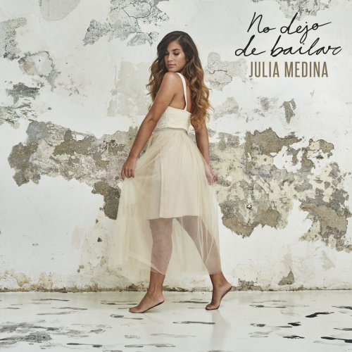 Julia Medina - No Dejo De Bailar (2019)