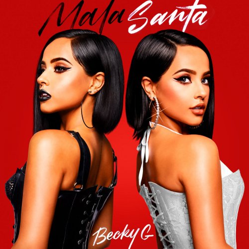 Becky G - MALA SANTA (2019) [Hi-Res]