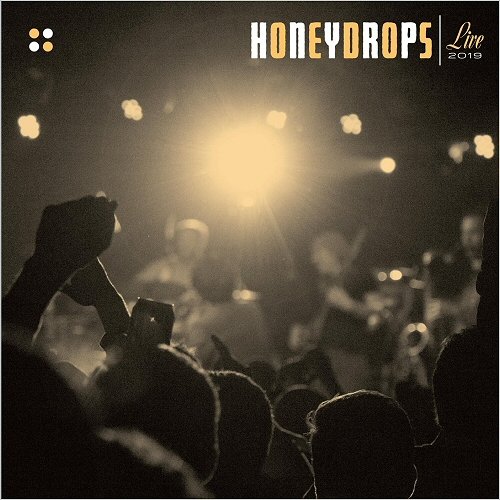 The California Honeydrops - Honeydrops Live 2019 2 (2019)