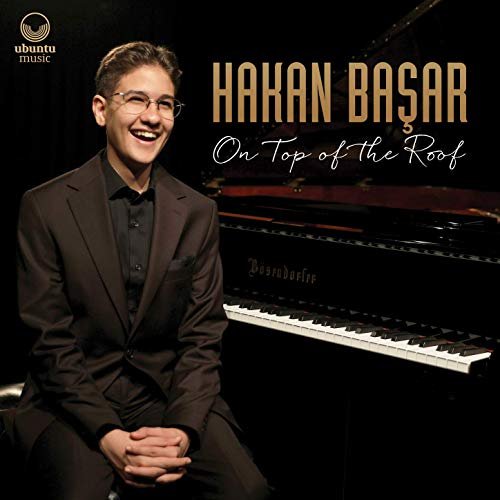 Hakan Başar - On Top of the Roof (2019)