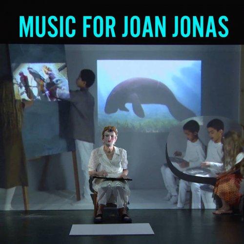 Jason Moran - Music for Joan Jonas (2018)