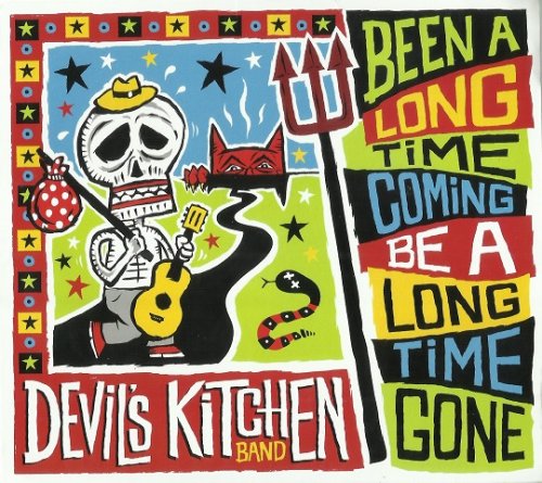 Devil's Kitchen Band - Been A Long Time Coming, Be A Long Time Gone (1969-70/2018)