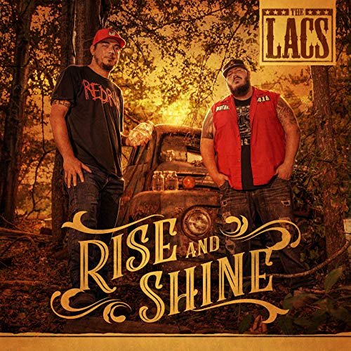 The Lacs - Rise And Shine (2019)