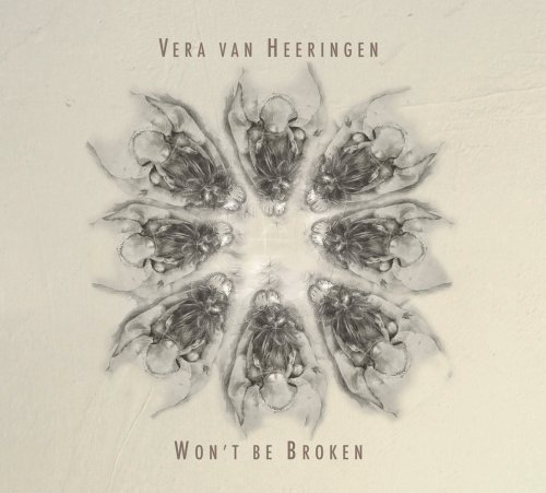 Vera Van Heeringen - Won't Be Broken (2019)