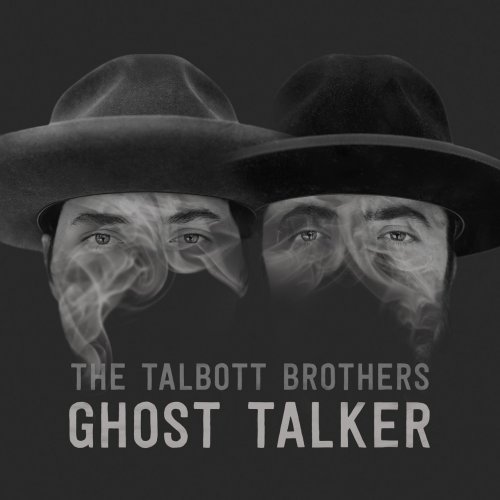 Talbott Brothers - Ghost Talker (2019)