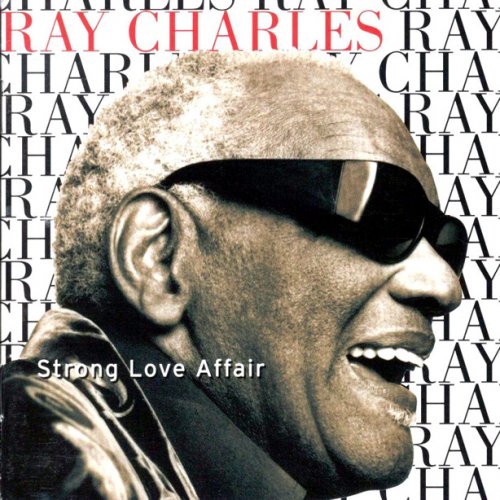 Ray Charles ‎– Strong Love Affair (1996) FLAC