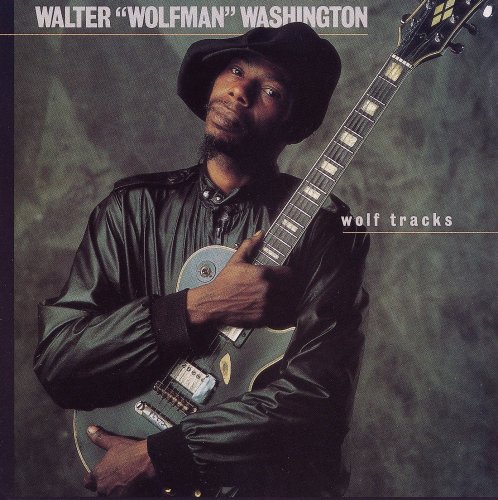 Walter 'Wolfman' Washington - Wolf Tracks (1986)