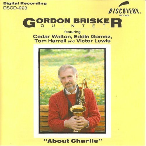 Gordon Brisker Quintet - About Charlie (1985)