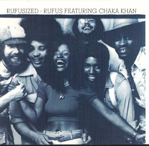 Rufus Featuring Chaka Khan - Rufusized (1974/1991) CD-Rip