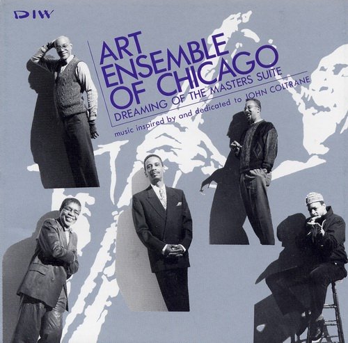 Art Ensemble of Chicago - Dreaming of the Masters Suite (1991)