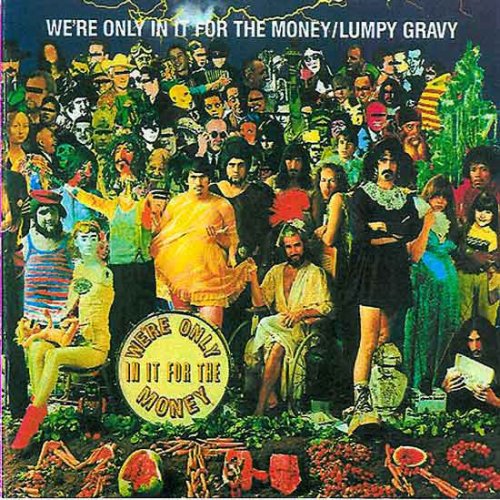 The Mothers Of Invention / Frank Zappa - Were Only In It For The Money / Lumpy Gravy (Remastered) (1968/1985)