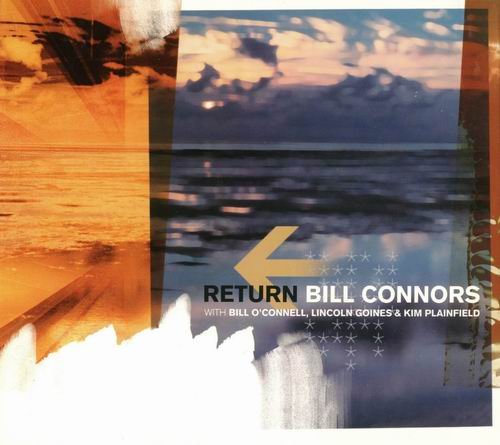 Bill Connors - Return (2005) 320 kbps