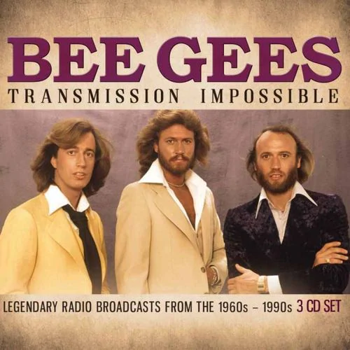 Bee Gees - Transmission Impossible: Legendary Radio Broadcasts from the 1960s-1990s (2019)