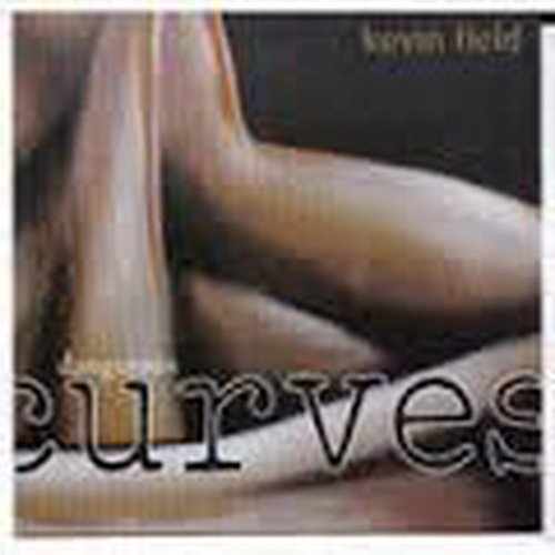 Kevin Field - Dangerous Curves (2003)