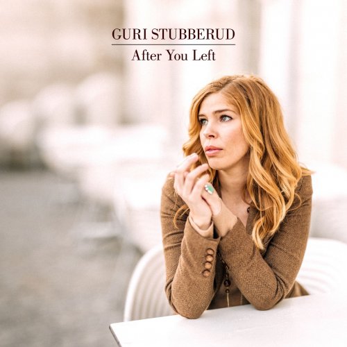 Guri Stubberud - After You Left (2016)