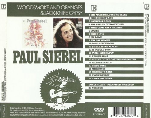 Paul Siebel - Woodsmoke And Oranges / Jack-Knife Gypsy (Remastered) (1970-71/2004)