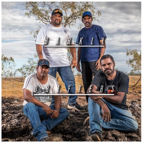 The Barkly Drifters - We Are One (2019)