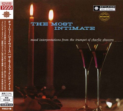 Charlie Shavers - The Most Intimate (1955) [2014 Bethlehem Album Collection 1000] CD-Rip