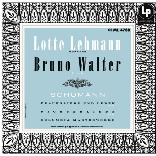 Lotte Lehmann - Schumann: Frauenliebe und Leben, Op. 42 & Dichterliebe, Op. 48 (2019)