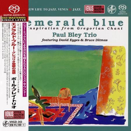 Paul Bley Trio - Emerald Blue (1994) [2019 SACD]