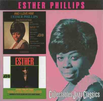 Esther Phillips - And I Love Him `65 / Esther `66 (1999)