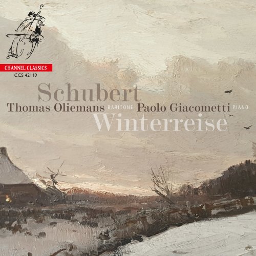 Thomas Oliemans & Paolo Giacometti - F. Schubert: Winterreise (2019) [Hi-Res]