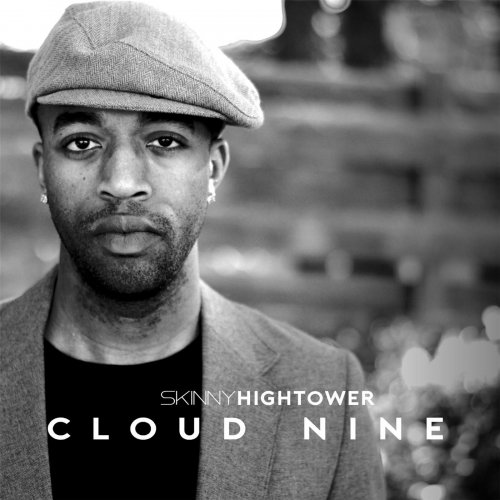 Skinny Hightower - Cloud Nine (2016)