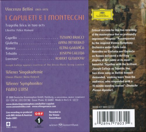 Elina Garanca, Anna Netrebko - Bellini: I Capulleti e I Montecchi (2009)