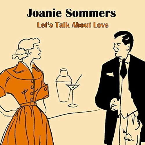 Joanie Sommers - Let's Talk About Love (2015)