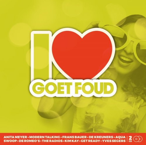 VA - I Love Goet Fout (2018)