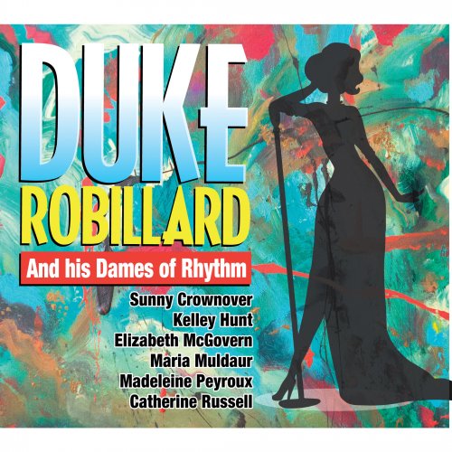 Duke Robillard - Duke Robillard And His Dames Of Rhythm (2017/2019) [Hi-Res]