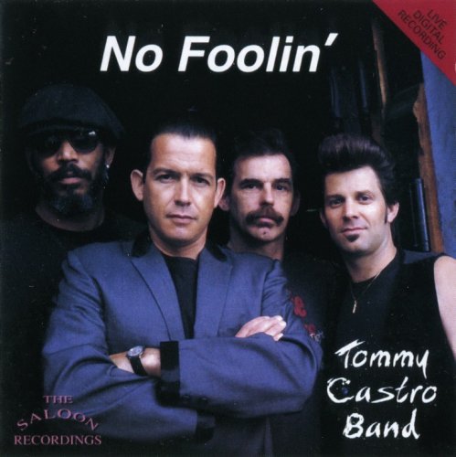 Tommy Castro Band - No Foolin' (1993) CD-Rip