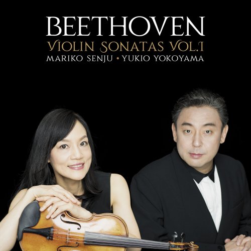 Mariko Senju & Yukio Yokoyama - Beethoven: Violin Sonatas Vol.1 (2019) [Hi-Res]