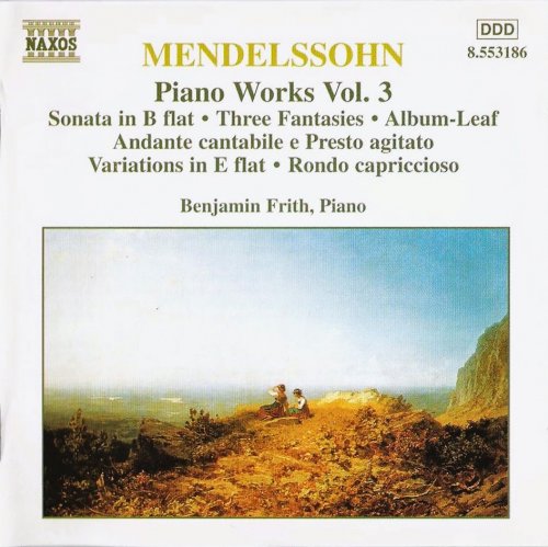 Benjamin Frith - Mendelssohn: Piano Works, Vol. 3 (1997)