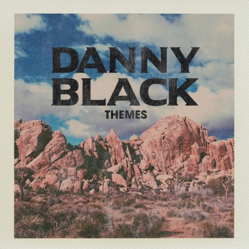 Danny Black - Themes (2019)