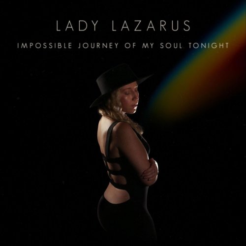 Lady Lazarus - Impossible Journey of My Soul Tonight (2019)