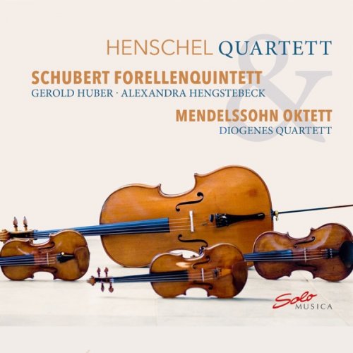 Henschel Quartett & Diogenes Quartett - Schubert: Forellenquintett & Mendelssohn: Oktett (2019) [Hi-Res]