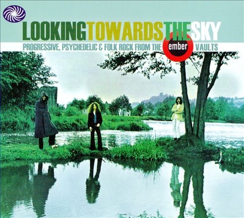 VA - Looking Towards the Sky: Progressive, Psychedelic & Folk Rock From the Ember Vaults (2010)