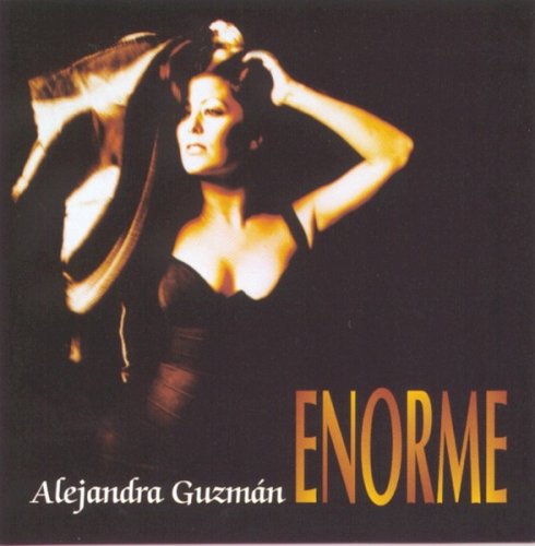 Alejandra Guzmán - Enorme (1994) [CDRip]