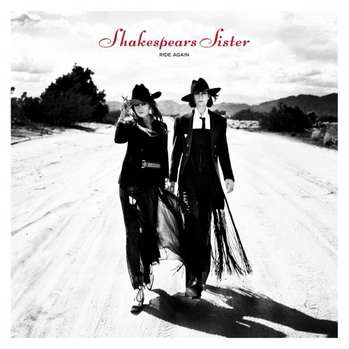Shakespears Sister - Ride Again EP (2019) [Hi-Res]